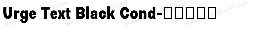 Urge Text Black Cond字体转换